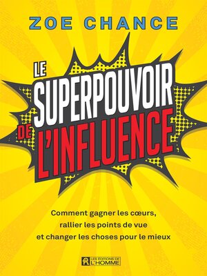 cover image of Le superpouvoir de l'influence